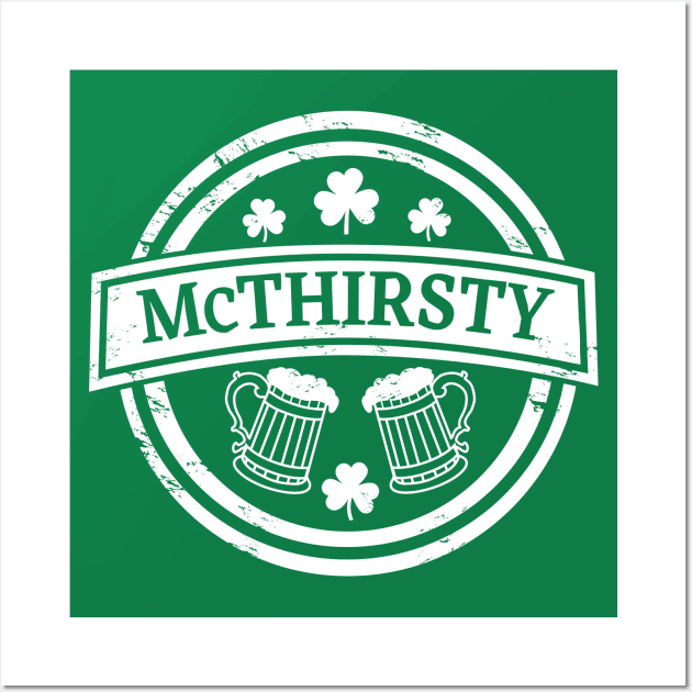 Funny St Patricks Day McThirsty Wall Art by HungryDinoDesign
